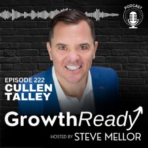 Episode 222: The Power of a Support System and Working with a Coach with Cullen Talley