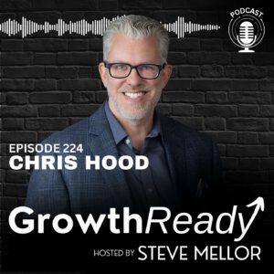 Episode 224: The Seven-Stage Framework for Customer Transformation with Chris Hood