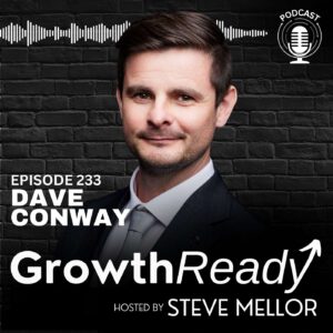 Episode 233: Living Your Principles: Personal Growth, Mind Mastery, and Goal Visualization with David Conway
