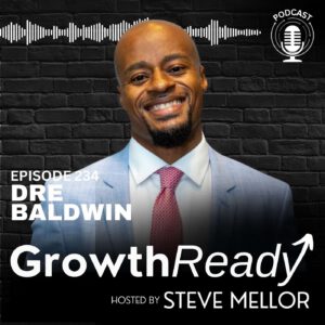 Episode 234: Continuous Improvement and Working on Your Game with Dre Baldwin
