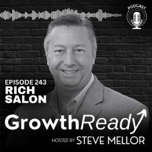 Episode 243: Leadership, Fulfillment, and Crisis Resilience with Rich Salon