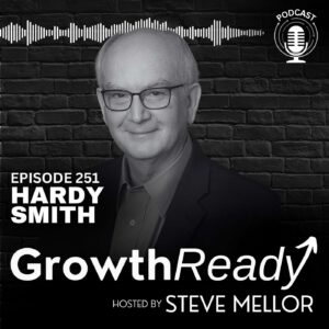 Episode 251: From High-Speed Decisions to Nonprofit Success: Hardy Smith on Being Growth Ready