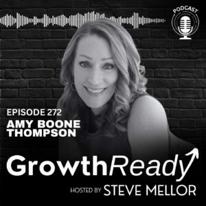 Episode 272: Purpose, Passion & the Power to Impact Millions with Amy Boone Thompson